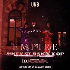 Empire (feat. Nsick & Op) - Single by Mkey album reviews, ratings, credits