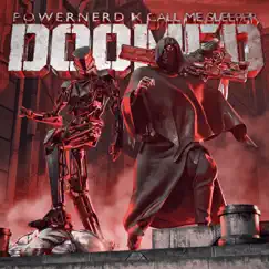 Doomed - Single by Powernerd & Call Me Sleeper album reviews, ratings, credits