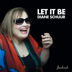 Let It Be (Radio Edit) - Single by Diane Schuur album reviews, ratings, credits