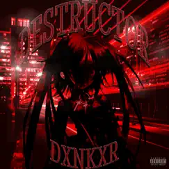 Destructor - Single by DXNKXR album reviews, ratings, credits