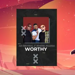Worthy - Single by Ab Central & Gospel Silinda album reviews, ratings, credits