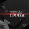 Supafreak (feat. Phil G) - Single album lyrics, reviews, download