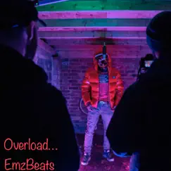 Overload... - Single by Emz beats album reviews, ratings, credits