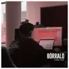 Bórralo - Single album lyrics, reviews, download