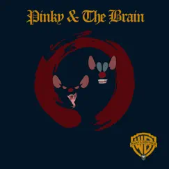 Pinky & The Brain Song Lyrics