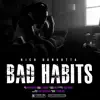 Bad Habits album lyrics, reviews, download