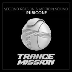 Rubicone - Single by Second Reason & Motion Sound album reviews, ratings, credits