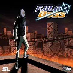 FWA Boss - Single by SL album reviews, ratings, credits