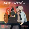 Last Summer (feat. Lights) [The Remixes] - EP album lyrics, reviews, download