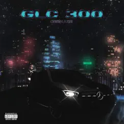 Glc 300 - Single by Ceehaze album reviews, ratings, credits