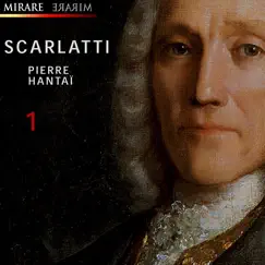 Scarlatti 1 by Pierre Hantaï album reviews, ratings, credits
