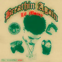 Breathin Again - Single by Lil Mosey album reviews, ratings, credits