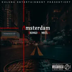 Amsterdam (feat. Micel O) Song Lyrics