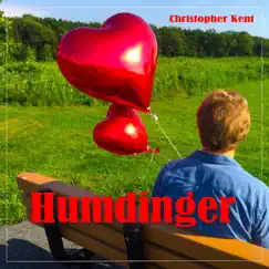 Humdinger - Single by Christopher Kent album reviews, ratings, credits