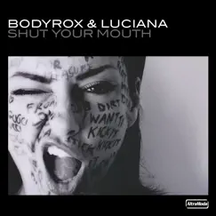 Shut Your Mouth Song Lyrics
