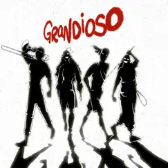 Grandioso (feat. Oh Gosh Leotus) Song Lyrics