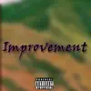 Improvement (Intro) - Single album lyrics, reviews, download