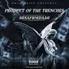 Product of the Trenches - Single album lyrics, reviews, download