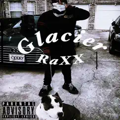 Glacier - Single by RaXX album reviews, ratings, credits