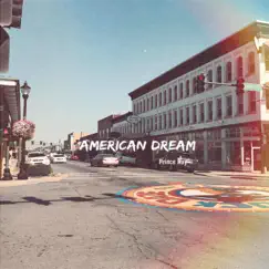 American Dream - Single by Prince Ray album reviews, ratings, credits