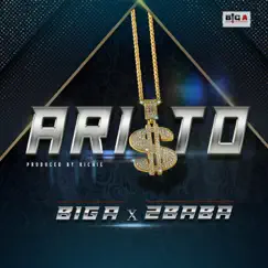 Aristo - Single by BigA1804 & 2Baba album reviews, ratings, credits