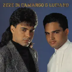 Zezé Di Camargo & Luciano by Zezé Di Camargo & Luciano album reviews, ratings, credits