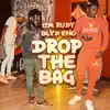 Drop The Bag - Single album lyrics, reviews, download