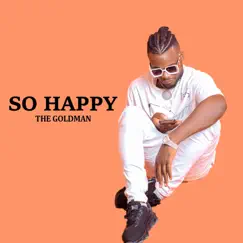 So Happy - Single by The Goldman album reviews, ratings, credits