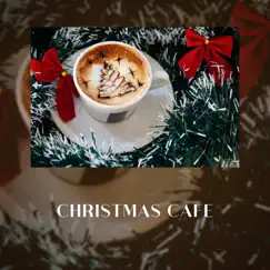 Christmas Cafe by Cafe Latte Jazz Club album reviews, ratings, credits