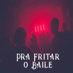 Pra Fritar O Baile - Single by Aletta Vilkier & Fernando Lima album reviews, ratings, credits