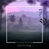 Chilling - Single album lyrics, reviews, download