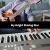 My Bright Shining Star (Katherine) song lyrics