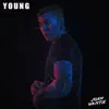 Young - Single album lyrics, reviews, download