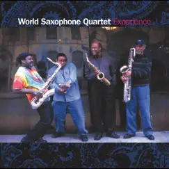 Experience by World Saxophone Quartet album reviews, ratings, credits