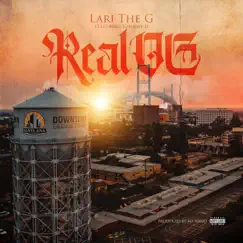 Real OG (feat. Johnny D) - Single by Lari the G album reviews, ratings, credits