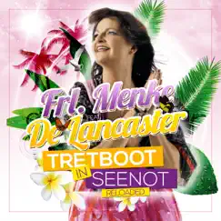 Tretboot in Seenot (feat. De Lancaster) [Remixes] - EP by Frl. Menke album reviews, ratings, credits