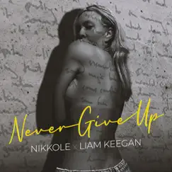 Never Give up (Radio Edit) Song Lyrics