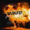 Reckless Mind (feat. Tommy Carnage) - Single album lyrics, reviews, download