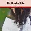 The Novel of Life album lyrics, reviews, download