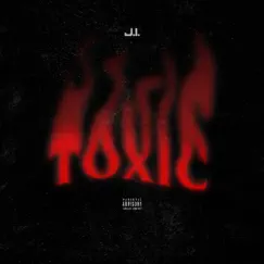 Toxic - Single by J.I the Prince of N.Y album reviews, ratings, credits