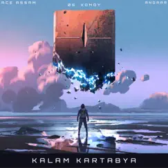 Kalam Kartabya (Original) - Single by Ace Assam & Angaar album reviews, ratings, credits