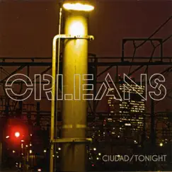 Ciudad / Tonight by Orleans album reviews, ratings, credits