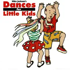 Dances for Little Kids by Mike Jackson album reviews, ratings, credits