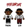 FeelinDat (feat. Len) - Single album lyrics, reviews, download