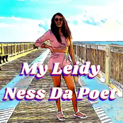 My Leidy - Single by Ness Da Poet album reviews, ratings, credits