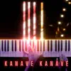 Kanave Kanave (Piano Version) - Single album lyrics, reviews, download