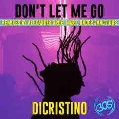 Don't Let Me Go (Mart, Under Sanctions Remix) Song Lyrics