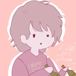 I Live in a Dream (feat. Z4W) Song Lyrics