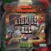 Risk It All (feat. Kap G) - Single album lyrics, reviews, download