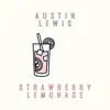 Strawberry Lemonade - Single album lyrics, reviews, download